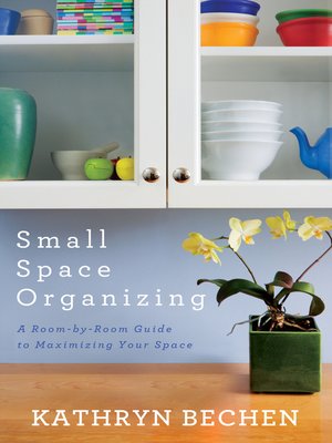 cover image of Small Space Organizing